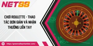 Cách chơi Roulette - thao tác đơn giản và nhận thưởng liền tay